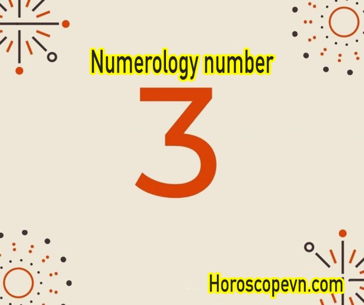 Numerology 3 Meaning, What Does the Number 3 Mean in Numerology